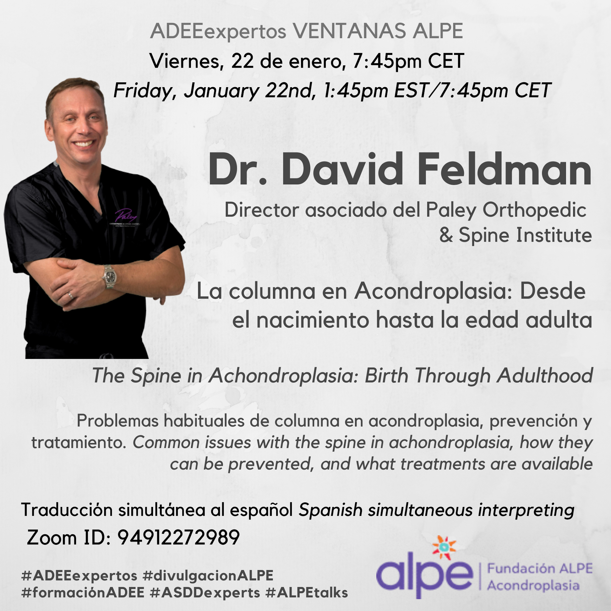 Dr. David Feldman La columna en la acondroplasia: desde el nacimiento hasta la edad adulta